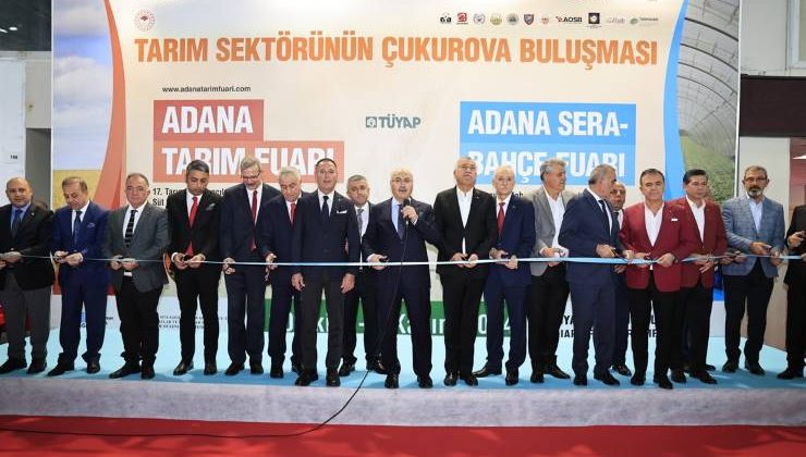 17.Uluslararası Adana Tarım-Sera Ve Bahçe Fuarı’nın Açılışı Gerçekleştirildi