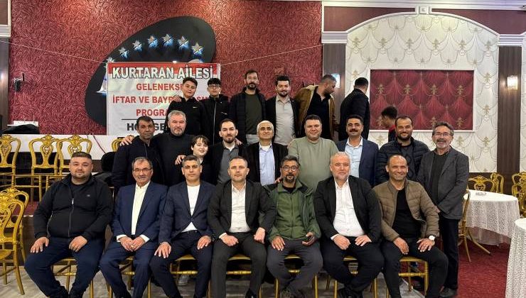 KURTARAN AİLESİ GELENEKSEL İFTAR ve  BAYRAMLAŞMA PROGRAMI GERÇEKLEŞTİRİLDİ
