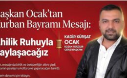 Başkan Ocak’tan Kurban Bayramı Mesajı: “Ahilik Ruhuyla Paylaşacağız”