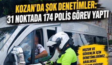 Kozan’da huzur ve güven uygulamaları devam ediyor