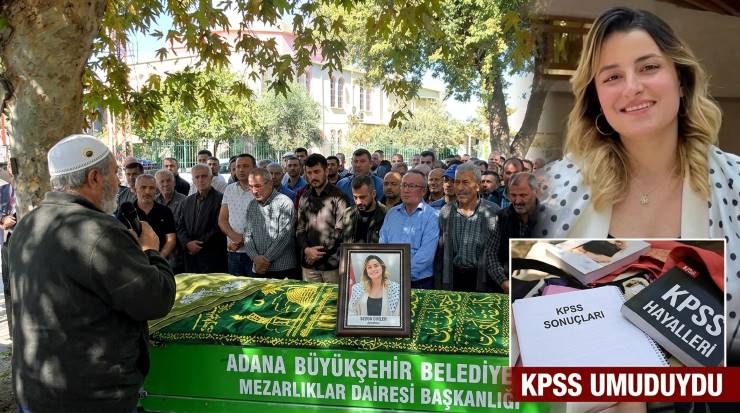 KPSS HAYALLERİ KURAN SEVDA DİNLER DUALARLA TOPRAĞA VERİLDİ