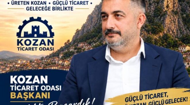 Kozan Ticaret Odası Başkanı Volkan Bayrakçı oldu…